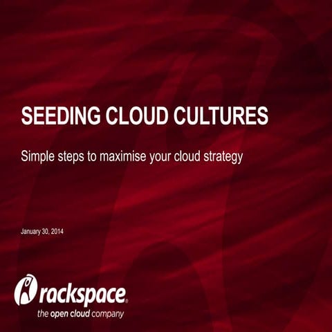 Cloud Forecast 2014 - Seeding Cloud Cultures