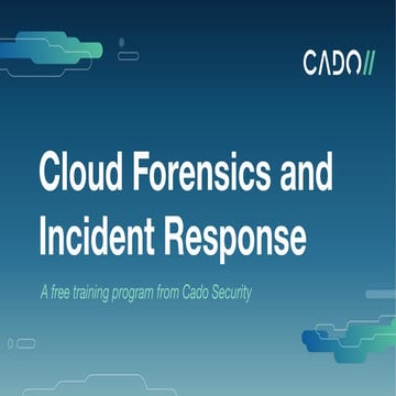 Cloud Forensics and Incident Response Training.pdf