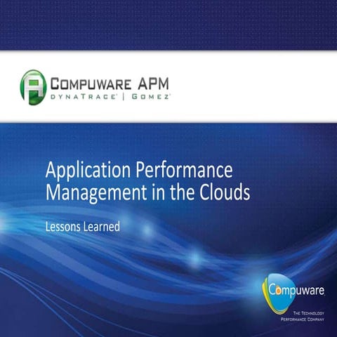 Application Performance Management in the Clouds - Lessons Learned
