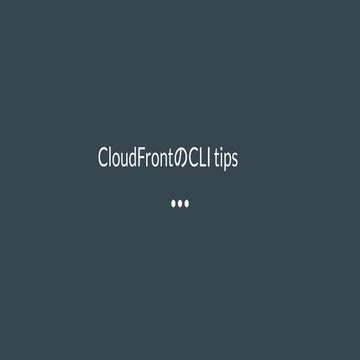 Cloudfront cli tips