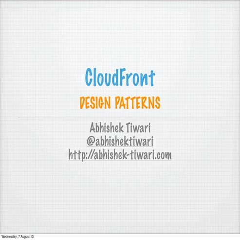 CloudFront  DESIGN PATTERNS