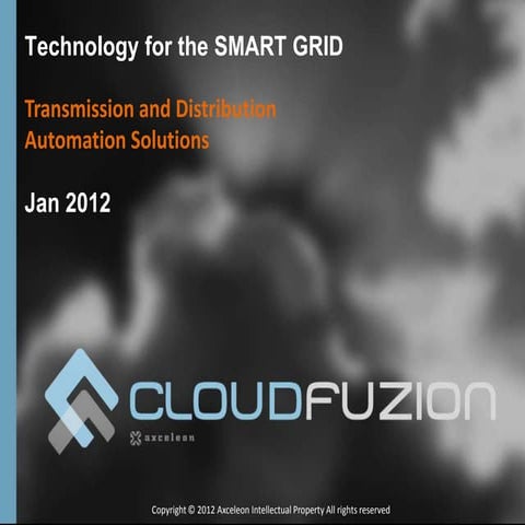 CloudFuzion solutions for the Smart Grid