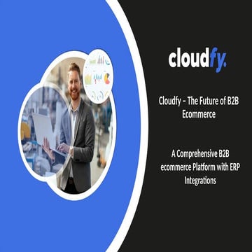 Cloudfy – The Future of B2B ecommerce.pptx