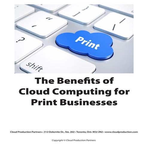 The Benefits of Cloud Computing for Printing Businesses
