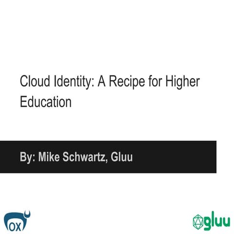 Cloud Identity: A Recipe for Higher Education