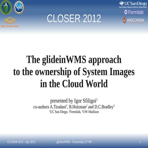 The glideinWMS approach to the ownership of System Images in the Cloud World