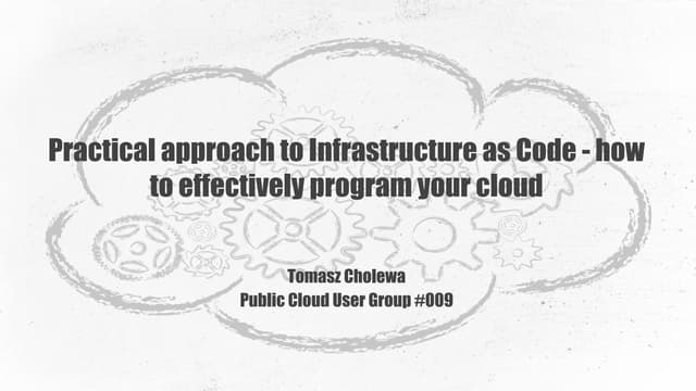 Cloud infrastructure as code
