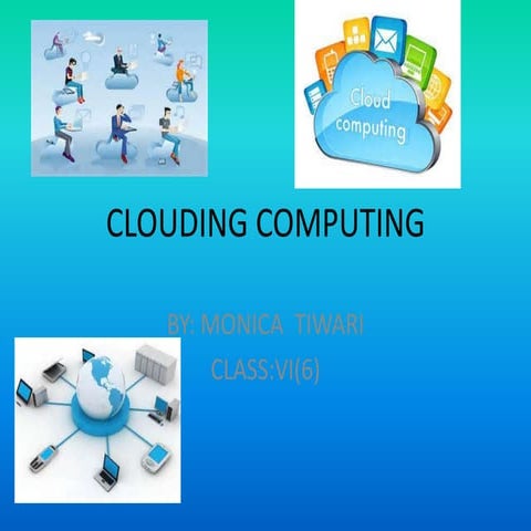 Clouding computing