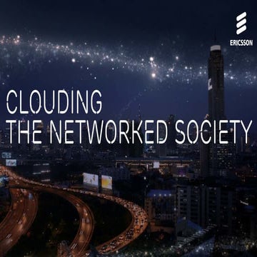 Clouding the Networked Society
