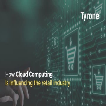 How Cloud Computing is influencing the Retail Industry