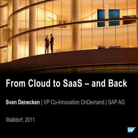 Cloud Key note Sven Denecken 2011 #SAPOnDemand