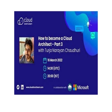 Cloud lunchn learn_howtobecomeacloudarchitect_part3