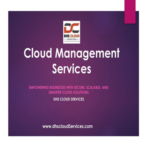 Cloud Management Services at DHS Cloud Services.pptx