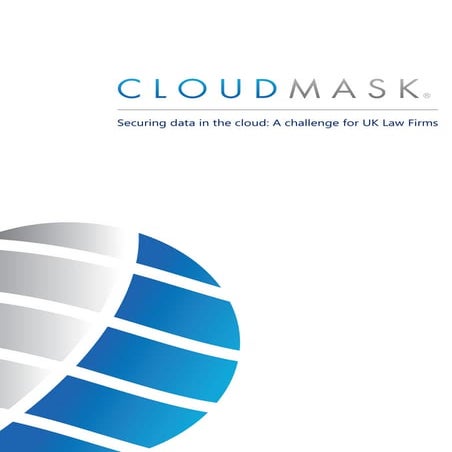 Securing data in the cloud: A challenge for UK Law Firms