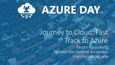 Journey to Cloud: Fast Track to Azure