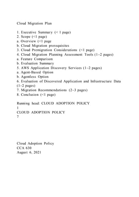 Cloud migration plan1. executive summary ( 1 page)2. scope (