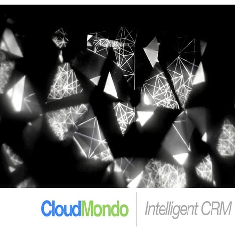 CloudMondo Intelligent CRM