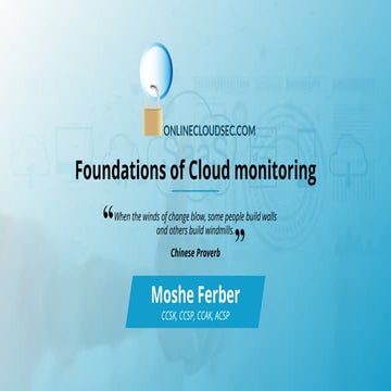 Foundations of cloud security monitoring