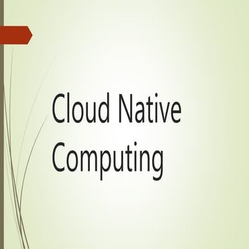 Cloud native computing