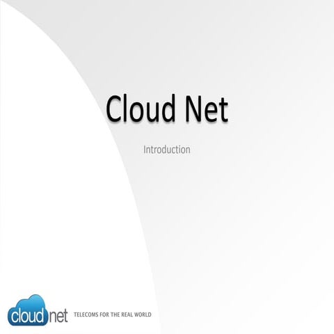 Cloud Net's Product/Service Offering