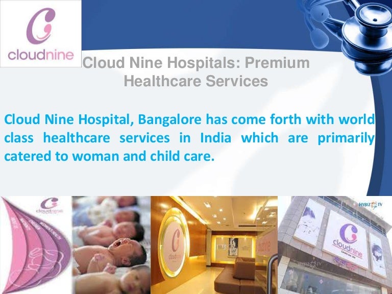 Cloud Nine Hospital Premium Healthcare Services