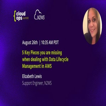 5 Key Pieces you are missing when dealing with Data Lifecycle Management in AWS