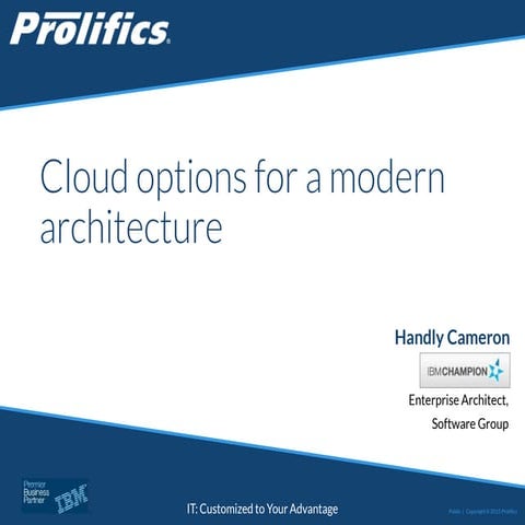 Cloud Options for a Modern Architecture | PPT