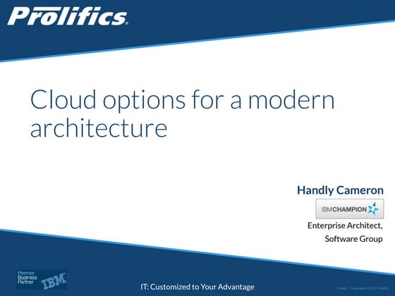 Cloud Options for a Modern Architecture