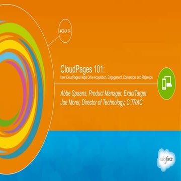 #CNX14 - Introducing CloudPages – How CloudPages Helps Drive Acquisition, Eng...