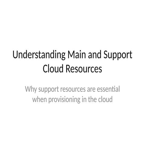 Cloud Resources Presentation Final 1 Pptx