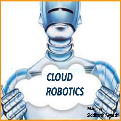 Cloud robotics