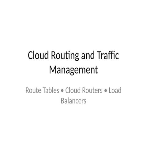 Cloud_Routing_and_Traffic_Managemen.pptx