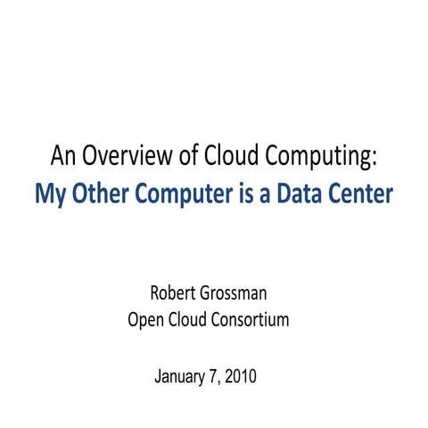 My Other Computer is a Data Center (2010 v21)