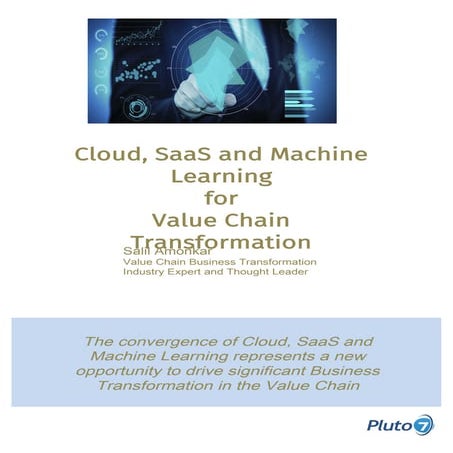Cloud, saas and analytics driven value chain business transformation   versio...
