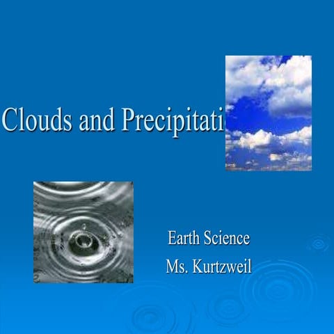 Clouds and precipitation