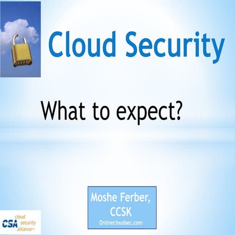 Cloud security   what to expect (introduction to cloud security)