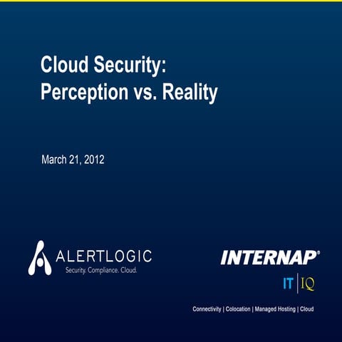 Cloud Security: Perception Vs. Reality