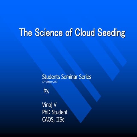 Cloud seed