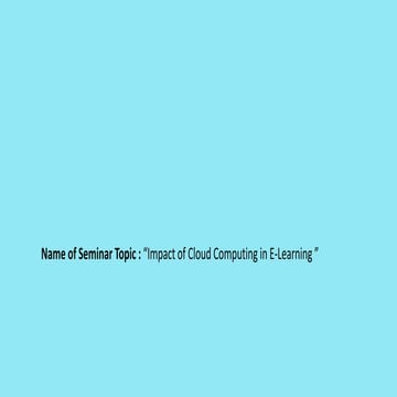 Cloud Computing in ICT enabled Education System.pptx