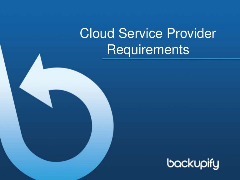 Cloud Service Provider Requirements