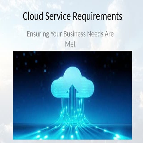Explaning the cloud service requirements.pptx