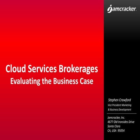 Cloud services brokerages   evaluating the business case