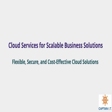 Cloud Services for Scalable Business Solutions