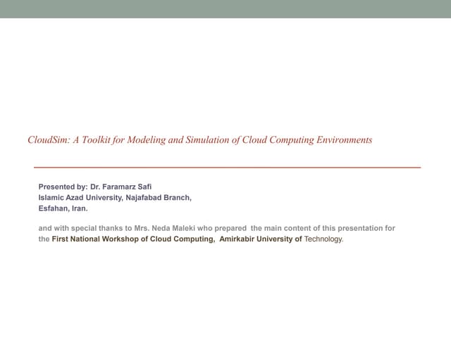 CloudSIM  Toolkit for Modeling and Simulation of Cloud Computing Environments...