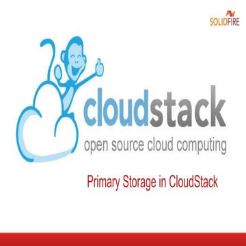 CloudStack Meetup London - Primary Storage Presentation by SolidFire 