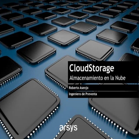 CloudStorage - Almacenamiento en la Nube
