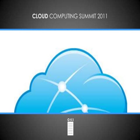 Cloud Computing Summit 2011 