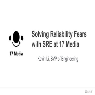 Google Cloud Summit - Solving Reliability Fears with SRE