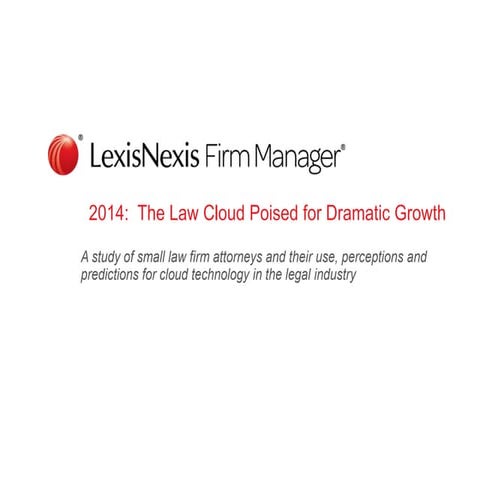 2014:  The Law Cloud Poised for Dramatic Growth 