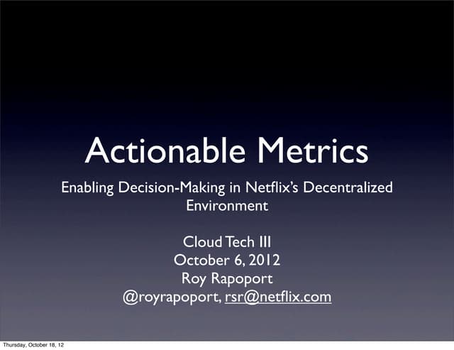 Cloud Tech III: Actionable Metrics